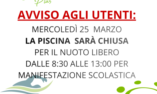 Mercoledì 25 marzo – nuoto libero sospeso