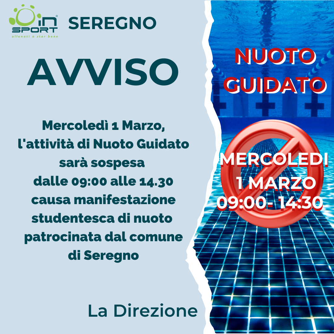 MERCOLEDì 1 MARZO- sospensione Nuoto Guidato